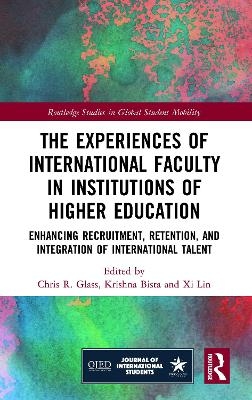 The Experiences of International Faculty in Institutions of Higher Education - 