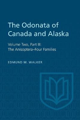 The Odonata of Canada and Alaska - Edmund Walker