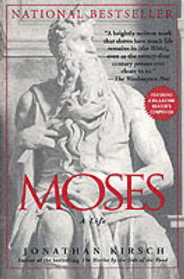 Moses -  Jonathan Kirsch