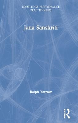 Jana Sanskriti - Ralph Yarrow