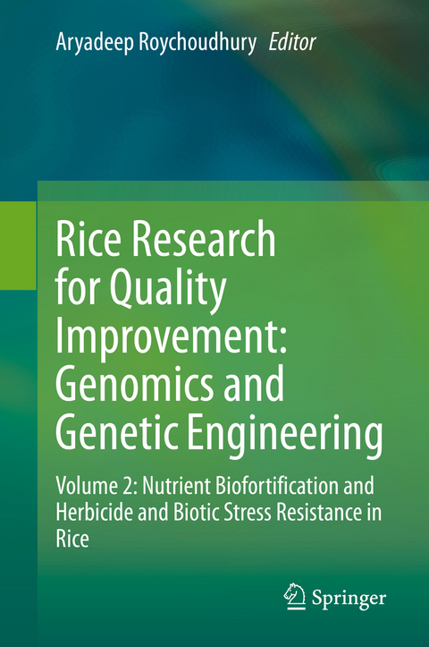 Rice Research for Quality Improvement: Genomics and Genetic Engineering - 