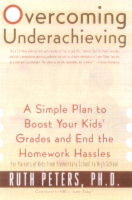 Overcoming Underachieving -  Ruth Peters