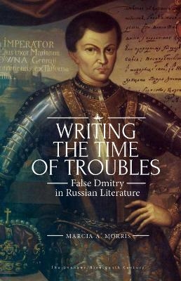 Writing the Time of Troubles - Marcia A. Morris