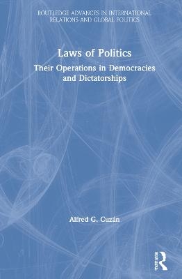 Laws of Politics - Alfred G. Cuzán