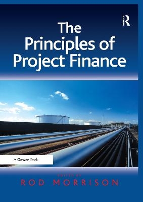 The Principles of Project Finance - 