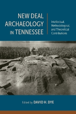 New Deal Archaeology in Tennessee - 