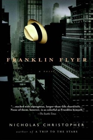 Franklin Flyer -  Nicholas Christopher