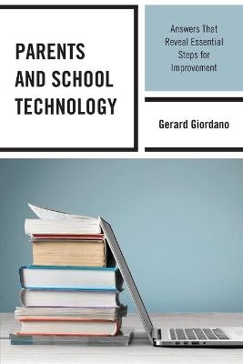 Parents and School Technology - Gerard Giordano