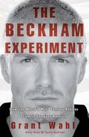 Beckham Experiment -  Grant Wahl
