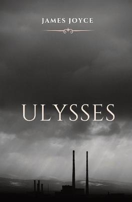 Ulysses - James Joyce