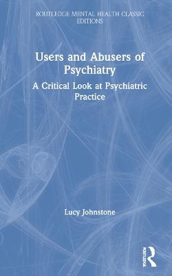 Users and Abusers of Psychiatry - Lucy Johnstone