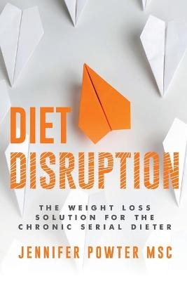 Diet Disruption - Jennifer Powter