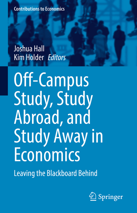 Off-Campus Study, Study Abroad, and Study Away in Economics - 