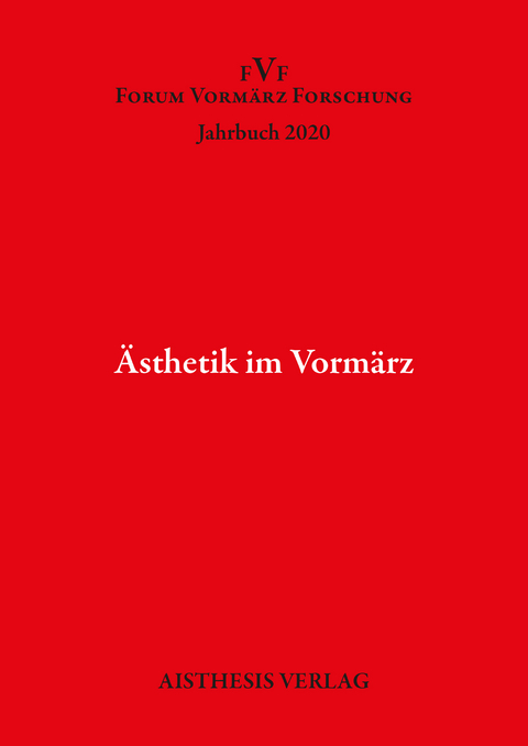 Ästhetik im Vormärz - 