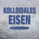 Kolloidales Eisen [Solfeggio Frequenzen] - 