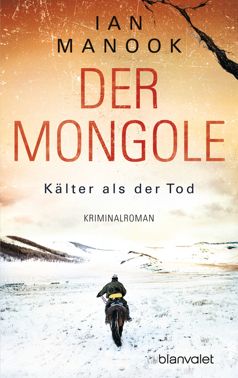 Der Mongole - Kälter als der Tod - Ian Manook