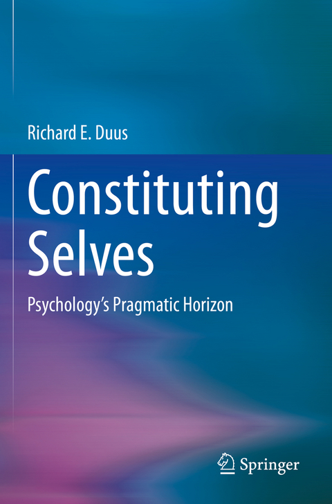 Constituting Selves - Richard E. Duus