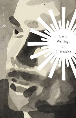 Basic Writings of Nietzsche -  Friedrich Nietzsche