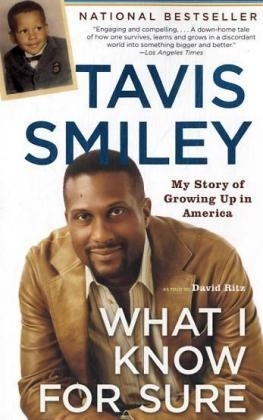 What I Know For Sure -  Tavis Smiley