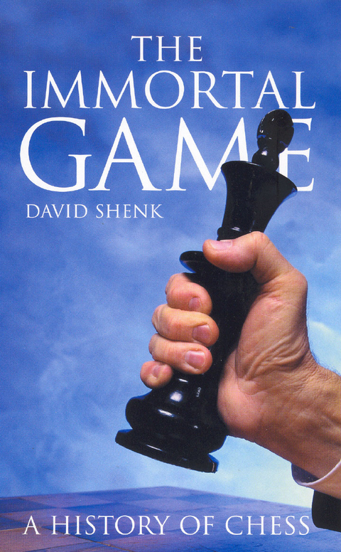 Immortal Game -  Shenk David Shenk
