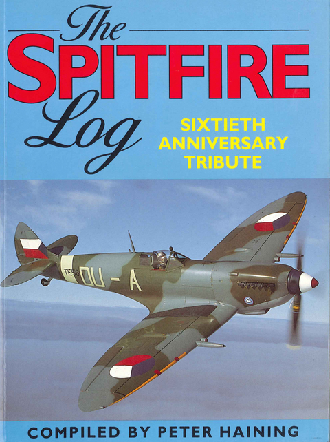 Spitfire Log -  Haining Peter Haining