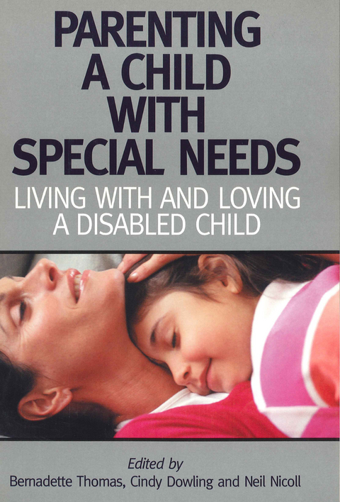 Parenting A Child with Special Needs - Bernadette Thomas