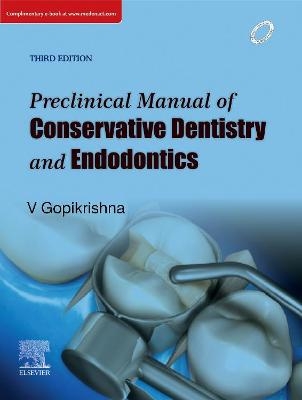 Preclinical Manual of Conservative Dentistry and Endodontics - V Gopikrishna