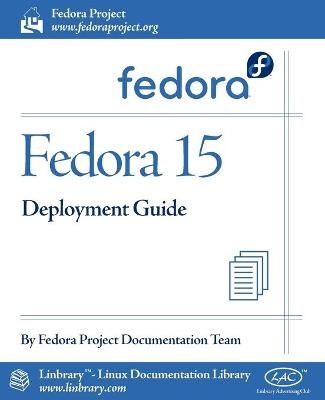 Fedora 15 Deployment Guide -  Fedora Documentation Project