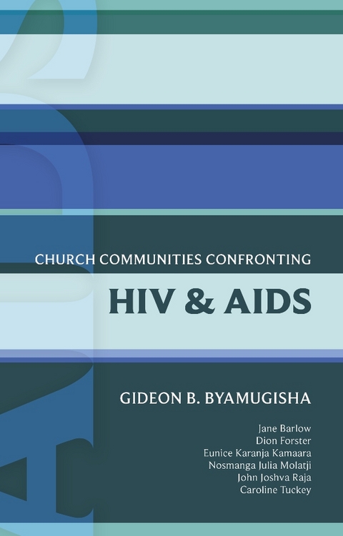 ISG 44: Church Communities Confronting HIV and AIDS - Gideon Byamugisha