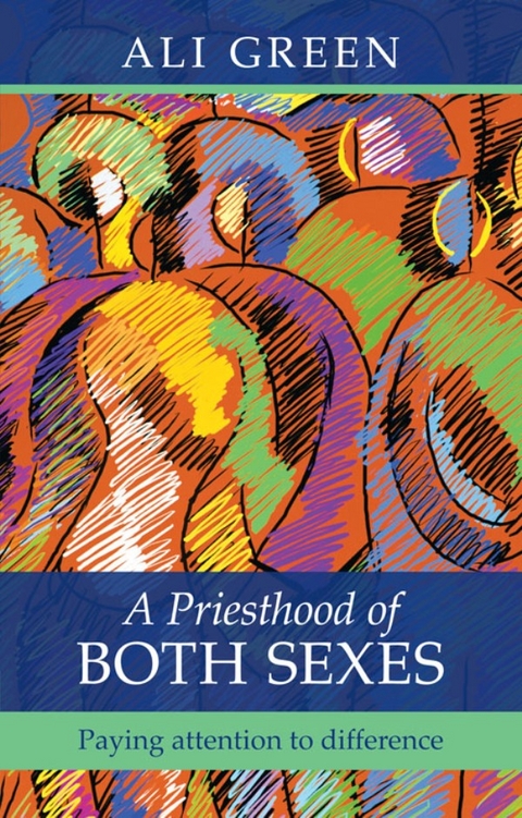 A Priesthood of Both Sexes - Ali Green