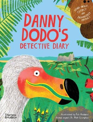 Danny Dodo's Detective Diary - Rachel Elliot