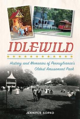 Idlewild - Jennifer Sopko