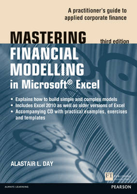 Mastering Financial Modelling in Microsoft Excel -  Alastair Day