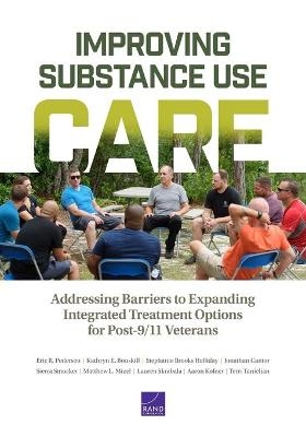 Improving Substance Use Care - Eric R Pedersen, Kathryn E Bouskill, Stephanie Brooks Holliday