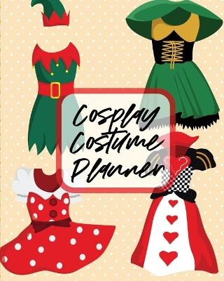 Cosplay Costume Planner - Paige Cooper