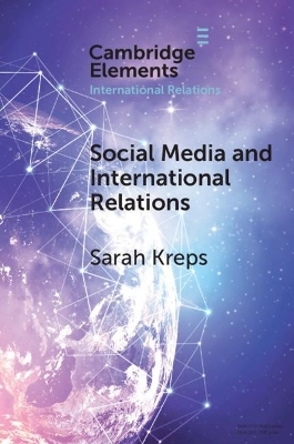 Social Media and International Relations - Sarah Kreps