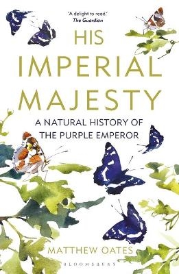 His Imperial Majesty - Matthew Oates