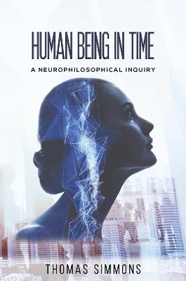 Human Being in Time - Thomas Simmons