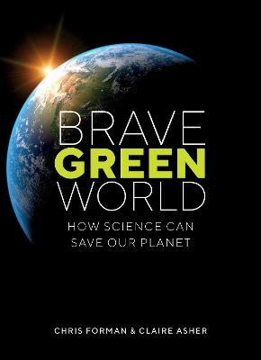 Brave Green World - Chris Forman, Claire Asher