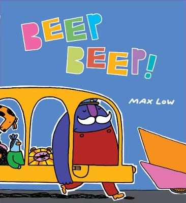 Beep Beep! - MAX LOW