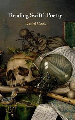 Reading Swift's Poetry - Daniel Cook