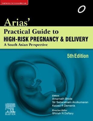 Arias' Practical Guide to High-Risk Pregnancy and Delivery - 