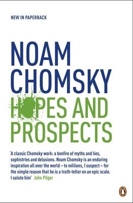 Hopes and Prospects -  Noam Chomsky