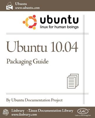 Ubuntu 10.04 Lts Packaging Guide -  Ubuntu Documentation Project