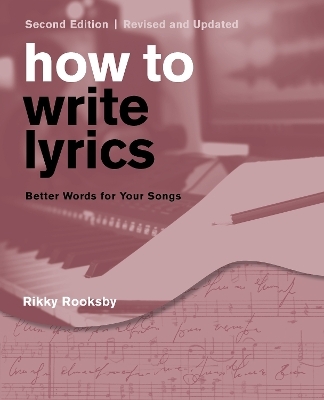 How to Write Lyrics - Rikky Rooksby