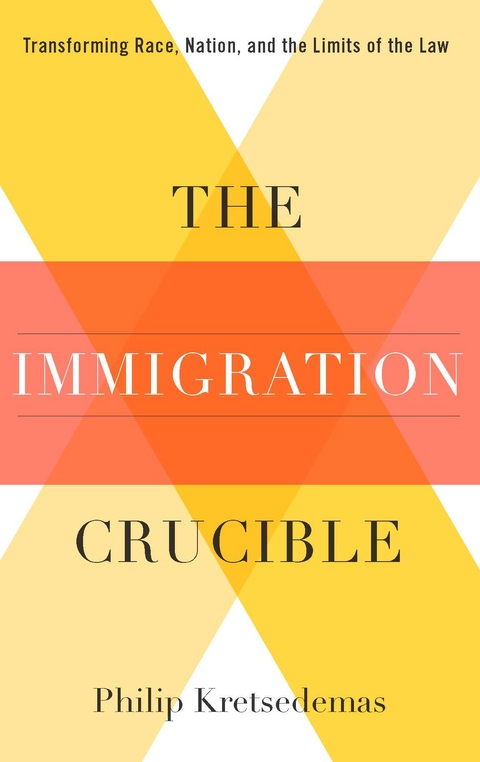 The Immigration Crucible - Philip Kretsedemas