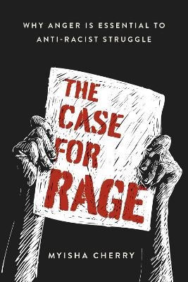 The Case for Rage - Myisha Cherry