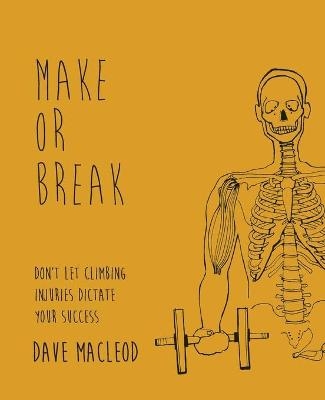 Make or Break - Dave Macleod