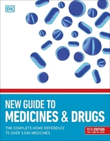 New Guide to Medicine and Drugs - Dk
