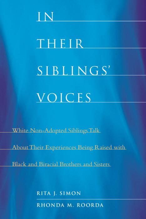 In Their Siblings' Voices -  Rhonda M. Roorda,  Rita J. Simon